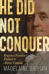 He Did Not Conquer cover