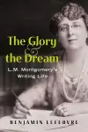 The Glory and the Dream cover
