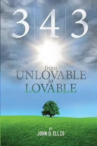 3-4-3 ﻿From Unlovable to Lovable cover