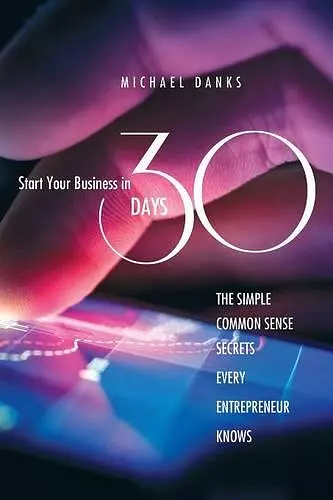 Start Your Business in 30 Days cover