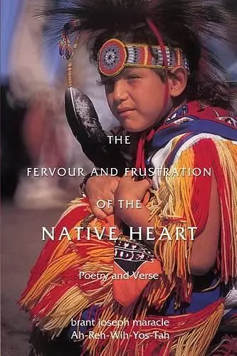 The Fervour and Frustration of the Native Heart cover