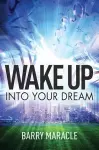 Wake Up Into Your Dream cover