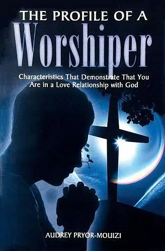 The Profile of a Worshiper cover