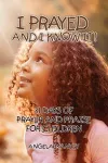 I Prayed and I Know It! cover
