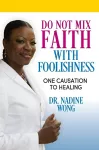 Do Not Mix Faith With Foolishness cover