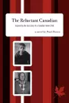 The Reluctant Canadian cover