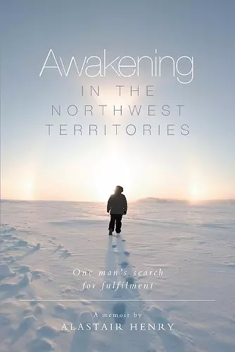 Awakening in the Northwest Territories cover