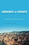 Geology of Utah's Mountains, Peaks, and Plateaus cover