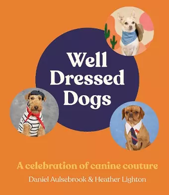 Well-Dressed Dogs cover