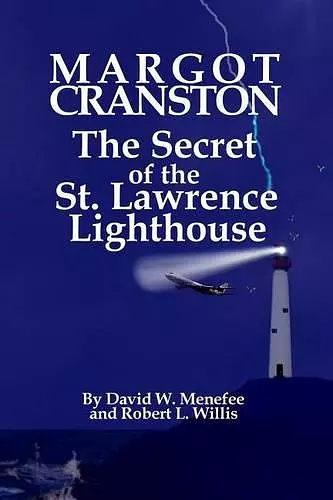 MARGOT CRANSTON The Secret of the St. Lawrence Lighthouse cover