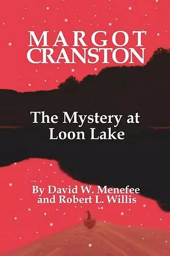 MARGOT CRANSTON The Mystery at Loon Lake cover