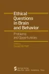 Ethical Questions in Brain and Behavior cover