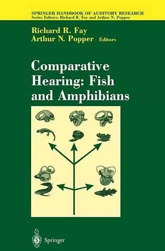 Comparative Hearing: Fish and Amphibians cover