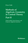 Methods of Algebraic Geometry in Control Theory: Part II cover