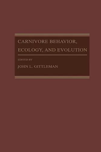 Carnivore Behavior, Ecology, and Evolution cover