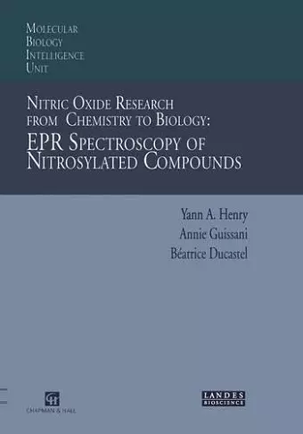 Nitric Oxide Research from Chemistry to Biology: EPR Spectroscopy of Nitrosylated Compounds cover