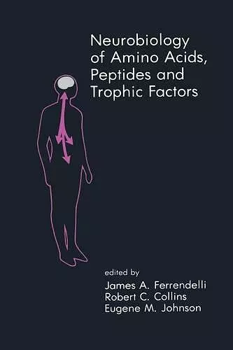 Neurobiology of Amino Acids, Peptides and Trophic Factors cover