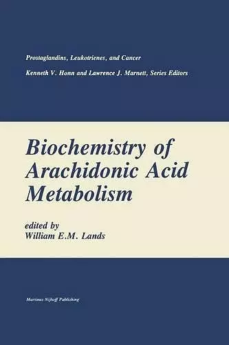 Biochemistry of Arachidonic Acid Metabolism cover