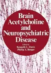 Brain Acetylcholine and Neuropsychiatric Disease cover