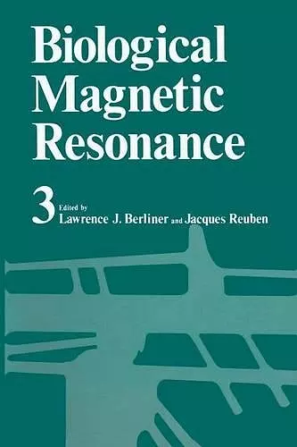 Biological Magnetic Resonance Volume 3 cover