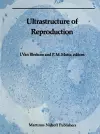 Ultrastructure of Reproduction cover