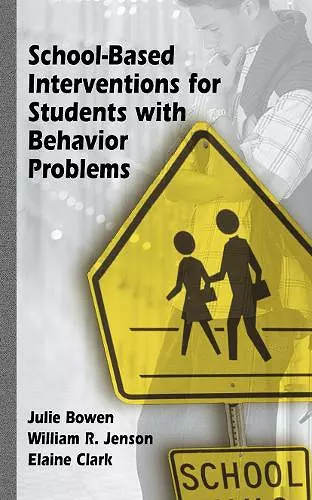 School-Based Interventions for Students with Behavior Problems cover