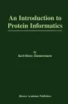 An Introduction to Protein Informatics cover