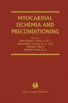 Myocardial Ischemia and Preconditioning cover