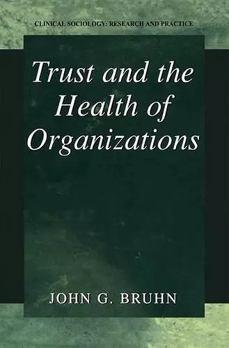 Trust and the Health of Organizations cover