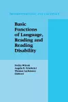 Basic Functions of Language, Reading and Reading Disability cover