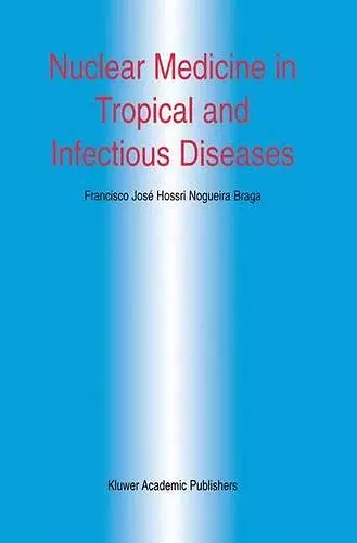 Nuclear Medicine in Tropical and Infectious Diseases cover