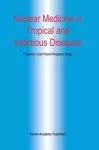 Nuclear Medicine in Tropical and Infectious Diseases cover