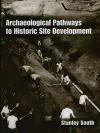 Archaeological Pathways to Historic Site Development cover