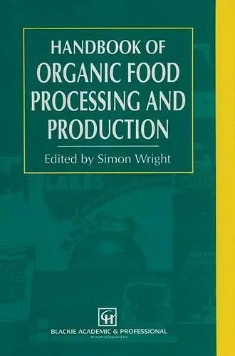 Handbook of Organic Food Processing and Production cover