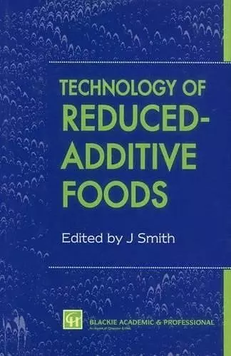 Technology of Reduced-Additive Foods cover