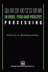 Robotics in Meat, Fish and Poultry Processing cover