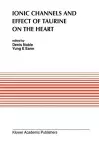 Ionic Channels and Effect of Taurine on the Heart cover