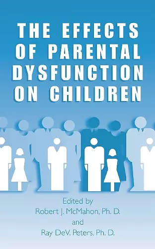 The Effects of Parental Dysfunction on Children cover