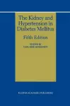 The Kidney and Hypertension in Diabetes Mellitus cover