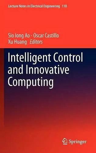Intelligent Control and Innovative Computing cover