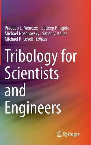 Tribology for Scientists and Engineers cover