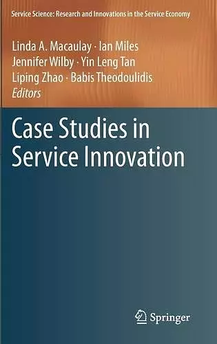Case Studies in Service Innovation cover