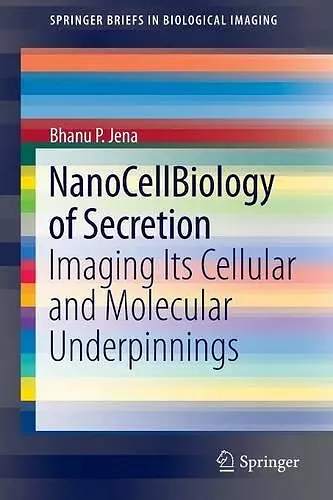 NanoCellBiology of Secretion cover