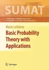 Basic Probability Theory with Applications cover