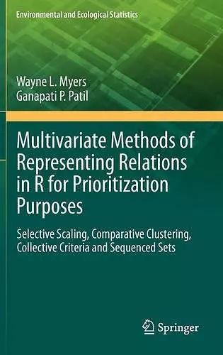 Multivariate Methods of Representing Relations in R for Prioritization Purposes cover