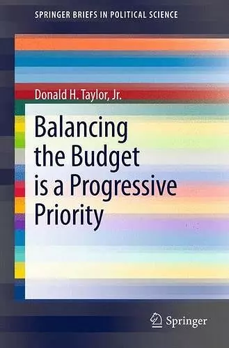 Balancing the Budget is a Progressive Priority cover