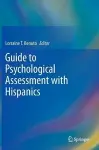 Guide to Psychological Assessment with Hispanics cover