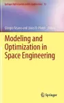 Modeling and Optimization in Space Engineering cover