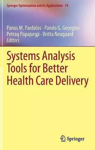 Systems Analysis Tools for Better Health Care Delivery cover