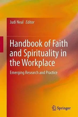 Handbook of Faith and Spirituality in the Workplace cover